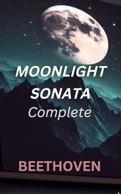 Sonata No. 14 Moonlight Sonata - Bir Şefkat Kasırgası ve Tutkulu Bir Fırtına